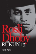 Rosli Dhoby dan Rukun 13